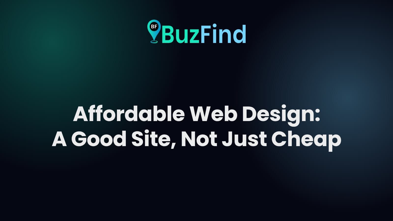 BuzFind logo above the article title: Affordable Web Design: A Good Site, Not Just Cheap
