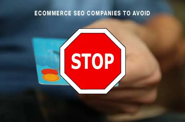eCommerce SEO companies to avoid