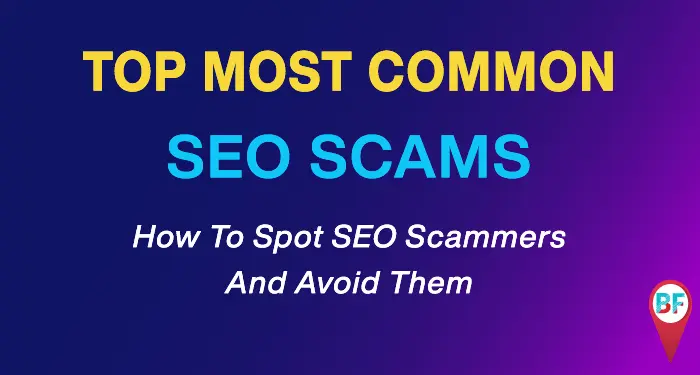 17 Most Common SEO Scams